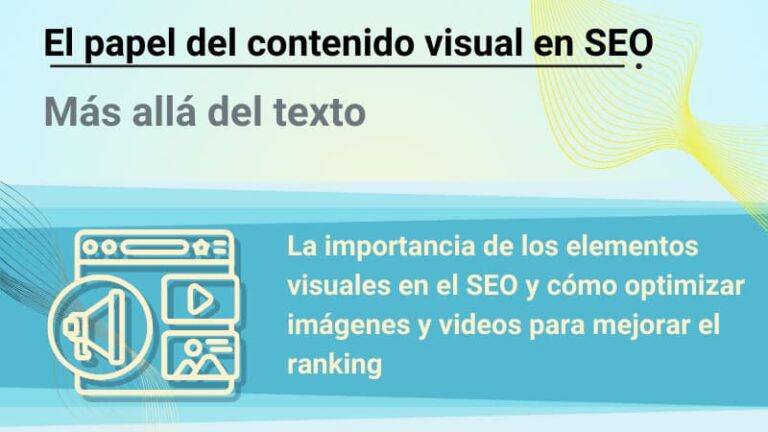 El papel del contenido visual en SEO